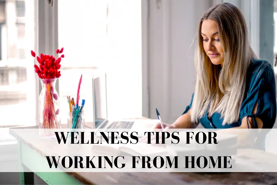 wellness tips for working from home
