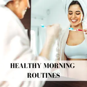 healthy morning routines