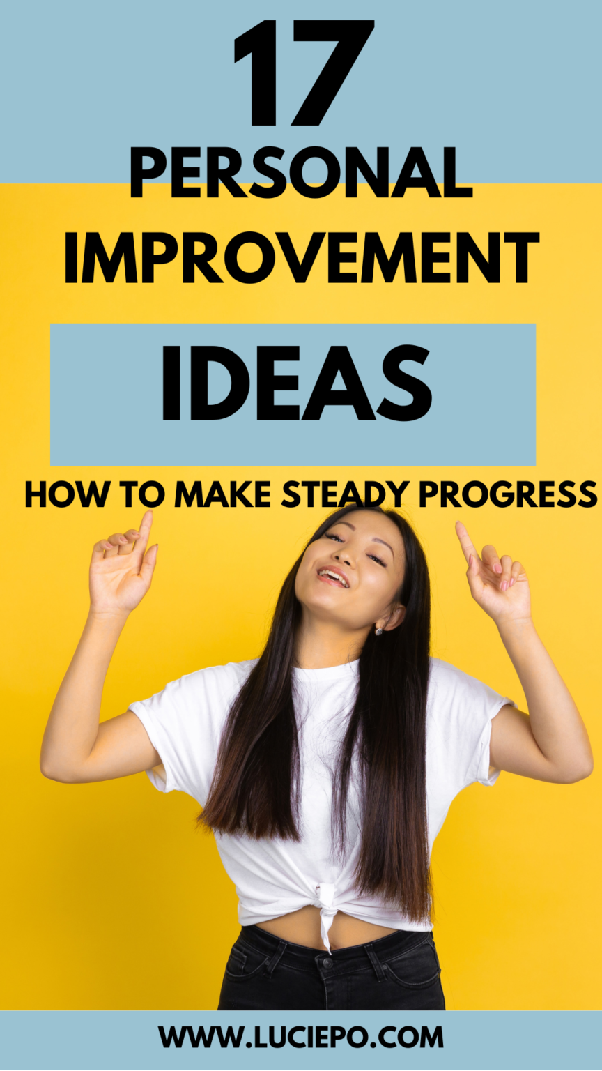 17 Personal Growth Ideas How To Make Steady Progress Lucie Po 13-personal-growth-examples-and-goals-for-better-life