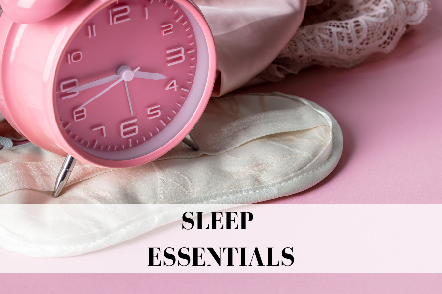 sleep essentials