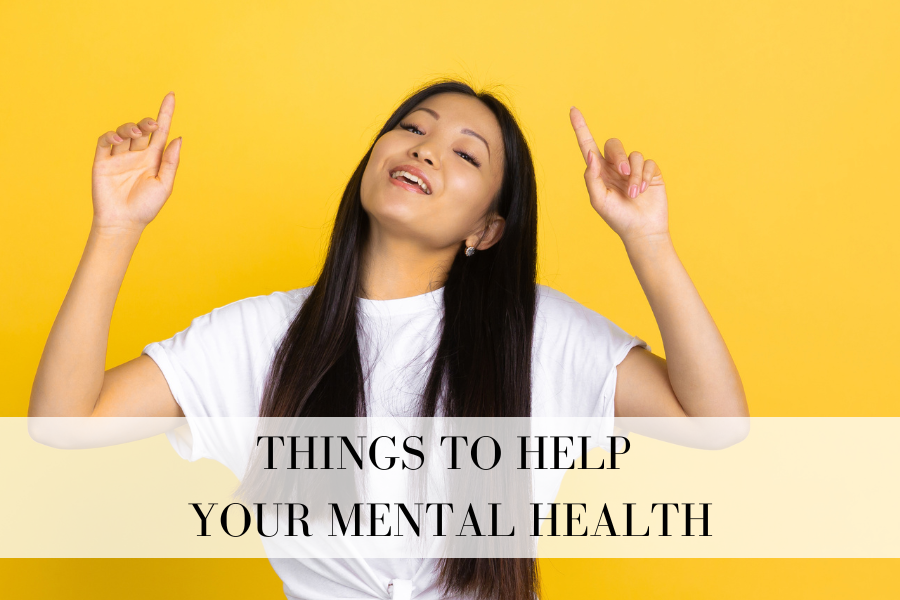 things to help your mental health