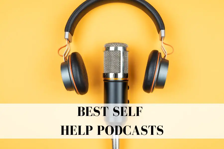 best self help podcasts