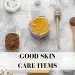 good skin care items