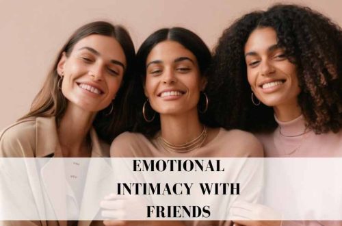 emotional intimacy with friends