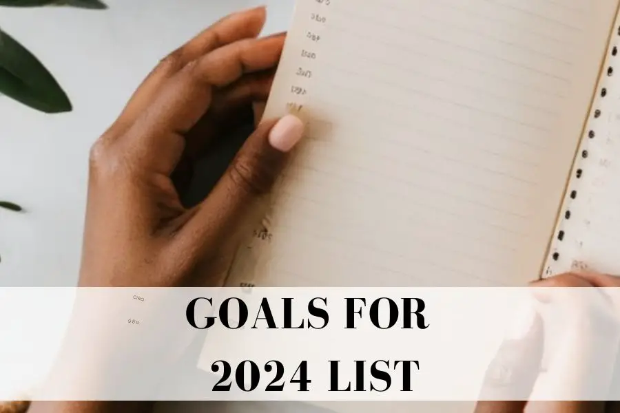 50 Best Ideas to Supercharge Your Goals For 2024 List