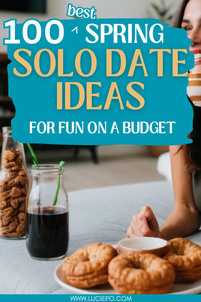 solo date ideas at home