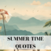 summer time quotes